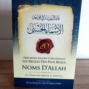 20 précieuses leçons concernant les règles des plus beaux noms d'Allah - ibn Badis